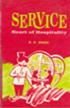 SERVICE HEART OF HOSPITALITY*