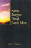 NATIONAL RESURGENCE THROUGH ELECTORAL REFORMS*