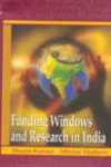 FUNDING WINDOWS AND RESEARCH IN INDIA