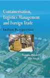 CONTAINERISATION, LOGISTICS MANAGEMENT AND FOREIGN TRADE
