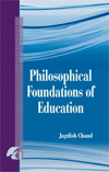 PHILOSOPHICAL FOUNDATIONS OF EDUCATION