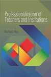 PROFESSIONALIZATION OF TEACHERS AND INSTITUTIONS