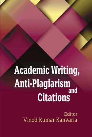 ACADEMIC WRITING, ANTI-PLAGIARISM AND CITATIONS