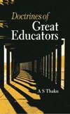 DOCTRINES OF GREAT EDUCATORS