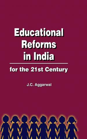 EDUCATIONAL REFORMS IN INDIA FOR THE 21st CENTURY