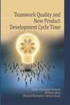 TEAMWORK QUALITY AND NEW PRODUCT DEVELOPMENT CYCLE TIME