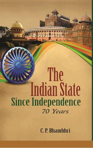 THE INDIAN STATE SINCE INDEPENDENCE
