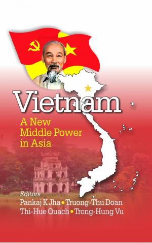 VIETNAM: A NEW MIDDLE POWER IN ASIA