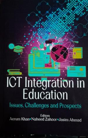 ICT INTEGRATION IN EDUCATION